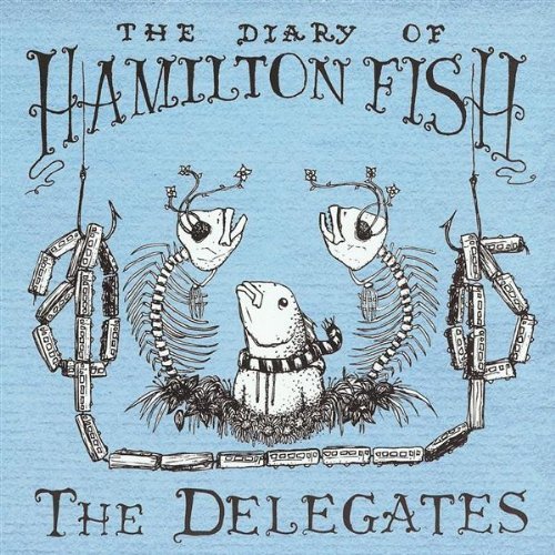 Delegates/Diary Of Hamilton Fish@Import